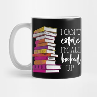 Reading Lover All Booked Up Mug